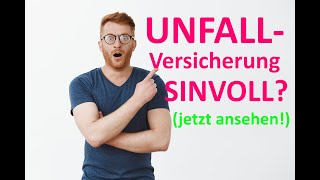 Ist eine Unfallversicherung sinnvoll einfach erklärt ⭐⭐⭐⭐⭐ [upl. by Ynaffets]