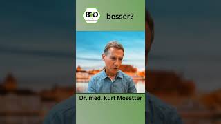 Bio besser Dr med Kurt Mosetter über die Qualität unserer Nahrungsmittel gesundeernährung [upl. by Odraleba]