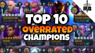 Top 10 Most Overrated Champions In Marvel Contest Of Champions [upl. by Aylat]