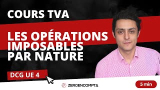 DCG UE 4 TVA  Les opérations imposables par nature [upl. by Stine]