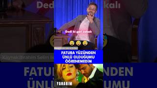 Fatura Yüzünden Ünlü Olduğumu Öğrenemedim😂 Erkan Kolçak Köstendil shortsvideo [upl. by Cleavland642]