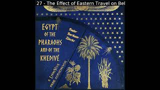 Egypt of the Pharaohs and of the Khedivé by Foster Barham Zincke Part 23  Full Audio Book [upl. by Allicsirp]