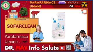 🩺 SOFARCLEAN Parafarmaco a cosa serve   Foglietto Illustrativo 👔 Salute [upl. by Sitto]