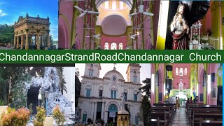 Chandannagar Strand Road ll Chandannagar Church llOne day Tour Historical Place [upl. by Ayiak314]