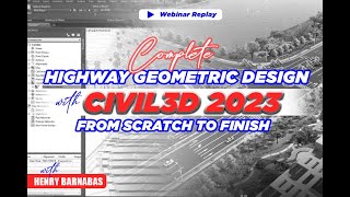 Comprehensive Civil3D 2023 Road Design Webinar  From Scratch to Finish [upl. by Cotterell]