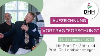 quotForschungquot  Prof Dr Carsten Saft und Prof Dr Bernhard Landwehrmeyer  DHH Jahrestagung 2024 [upl. by Rudolph]