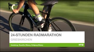 24h Radmarathon  Grieskirchen 2018 [upl. by Snah]