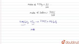 An aqueous solution containing 010 g KIO3 formula weight2140 was treated with [upl. by Alliscirp]