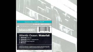 Atlantic Ocean  Waterfall Original 12quot Netherlands Mix [upl. by Quintie]