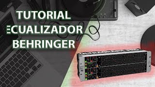 Tutorial como UTILIZAR ECUALIZADOR behringer ultragraph pro fbq 6200 [upl. by Arobed]