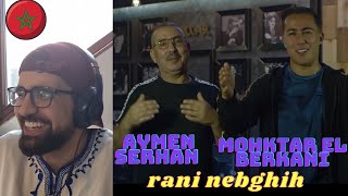 Aymane Serhani ft Cheikh Mokhtar El Berkani  RANI NEBGHIH Reaction [upl. by Warner716]