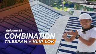 S4Ep4 COMBINATION TILESPAN  KILP LOK METAL ROOFING  Pol Castillo [upl. by Obelia]