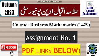 AIOU Code 1429 Solved Assignment No1 Autumn 2023  Subject Business Mathematics  Level BABCom [upl. by Rehpotsyrhc]