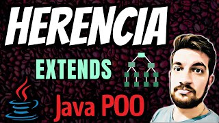 HERENCIA 👨‍👦 extends en Java ☕ [upl. by Gipsy]