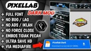 Link Download Pixellab Dark Mod No Password  Support All Device  Full Font  No Bug  Terbaru 2024 [upl. by Bunce]