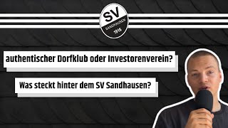 DORFKLUB oder MINIHOFFENHEIM was steckt hinter dem SV SANDHAUSEN [upl. by Edythe]