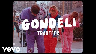 Trauffer  Gondeli Official Video [upl. by Chassin]