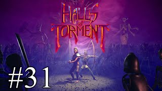 Halls Of Torment  Sage  Part 31 [upl. by Lyrpa]