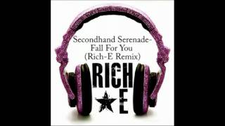 Secondhand Serenade Fall For You RichE Remix HQ [upl. by Anceline]