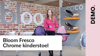 Bloom Fresco Chrome kinderstoel  Demo [upl. by Hollie]