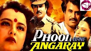 Phool Bane Angaray 1991 Full Movies  Rajinikanth  Rekha  Charan Raj  Alok Nath Facts amp Talks [upl. by Amasa75]