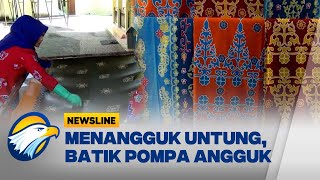 Menangguk Untung Batik Pompa Angguk  Newsline [upl. by Ellemaj]