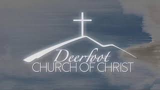 Live from Deerfoot Church of Christ [upl. by Cotter]