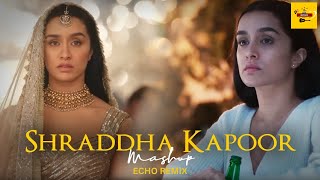 Shraddha Kapoor Song Mashup 2024 [upl. by Vetter]