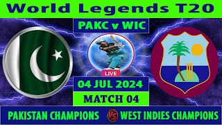 Pakistan Champions vs West Indies Champions  PAKC vs WIC  World Legends T20  Cricket Info Live [upl. by Eruot]