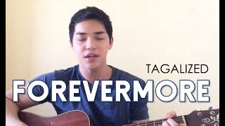 Forevermore Side A Tagalog Version by Arron Cadawas [upl. by Nysilla]