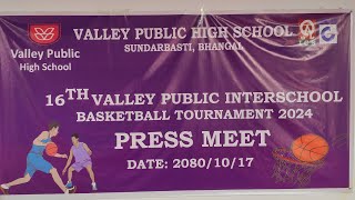 16th VALLEY PUBLIC interschool Basketball Tournament [upl. by Lichtenfeld]