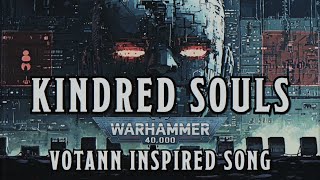 Kindred Souls  A Warhammer 40k Votann Inspired Song warhammer [upl. by Gardell997]