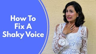 How To Fix A Shaky Voice [upl. by Flossie]