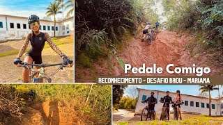 pedal de reconhecimento do percurso Desafio Brou Mariana 2023  Pedal de MTB com estradão e trilhas [upl. by Dibrin]