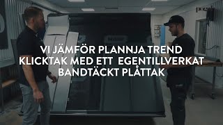 Plannja Trend klicktak vs Dubbelfalsat bandtäckt plåttak [upl. by Annerahs]