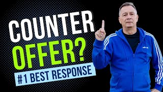 Should You Accept a Counter Offer From Your Employer 1 BEST WAY TO RESPOND [upl. by Larcher]