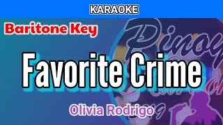 Favorite Crime by Olivia Rodrigo Karaoke  Baritone Key [upl. by Marika]