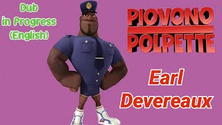 Dub in Progress English  Earl Devereaux Piovono polpette [upl. by Carothers564]