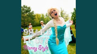 Shake It off Disney Style [upl. by Nnyre]