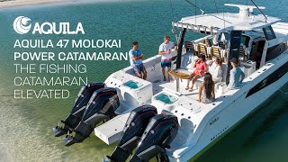 Aquila 47 Molokai Power Catamaran  The Fishing Catamaran Elevated [upl. by Leima]