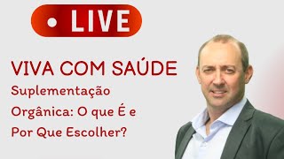 SUPLEMENTOS ORGÂNICOS  O SEGREDO PARA SUA SAÚDE [upl. by Kirtley]