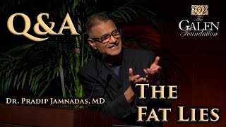 The Fat Lies 2019 QampA  Dr Pradip Jamnadas MD [upl. by Aceissej738]