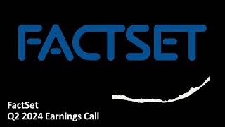 FactSet Research Systems NYSE FDS  Q2 2024 Earnings Call [upl. by Odarnoc]