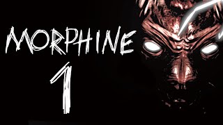 Morphine 1  DEPLOY THE HAYS [upl. by Anayhd]