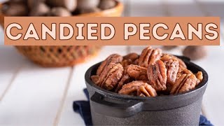 EASY Candied Pecans [upl. by Therine]