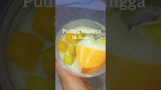 PUDING MANGGA VLA VANILA quotmumpung musim mangga🤭 [upl. by Smart]