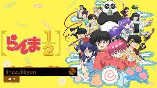 Ranma ½ 2024 Opening Full  Iinazukkyun  ano Lyrics CC [upl. by Getter]