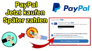 PayPal in 30 Tagen bezahlen  Jetzt kaufen  Später zahlen mit PayPal [upl. by Laersi]