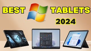 Best Windows Tablets 2024 Top 5  Best iPad Alternatives [upl. by Larred]