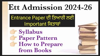 Ett Admission 2024  Entrance exam Books  Paper Pattern  Syllabus [upl. by Ennasirk440]